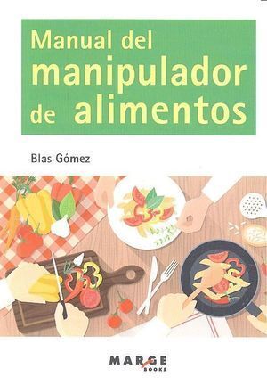MANUAL DEL MANIPULADOR DE ALIMENTOS