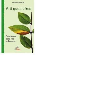 A TI QUE SUFRES