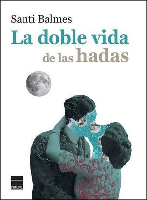 DOBLE VIDA DE LAS HADAS,LA