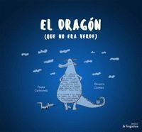 DRAGON QUE NO ERA VERDE,EL