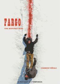 FARGO UNA HISTORIA REAL