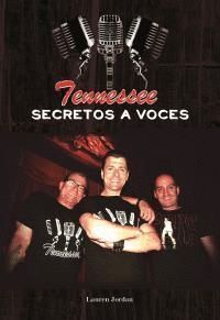 TENNESSEE SECRETOS A VOCES