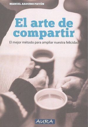 ARTE DE COMPARTIR,EL