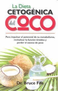 DIETA CETOGENICA DEL COCO,LA