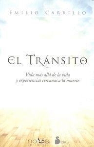TRANSITO VIDA MAS ALLA DE LA VIDA Y EXPERIENCIAS CERCANAS