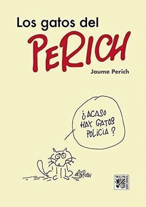 GATOS DEL PERICH,LOS