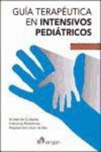 GUIA TERAPEUTICA EN INTENSIVOS PEDIATRICOS. 6ª EDICION