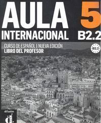 AULA 5 INTERNACIONAL B2.2