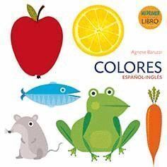 COLORES ESPAÑOL INGLES MI PRIMER LIBRO