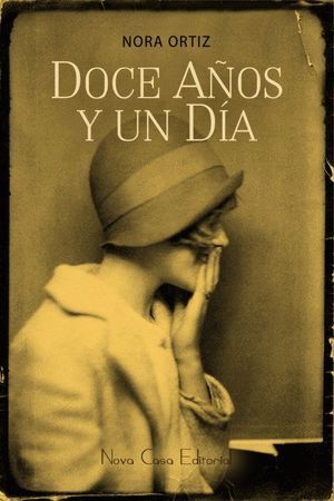 DOCE AÑOS Y UN DIA