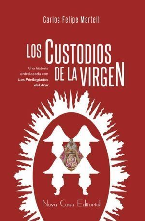 CUSTODIOS DE LA VIRGEN,LOS