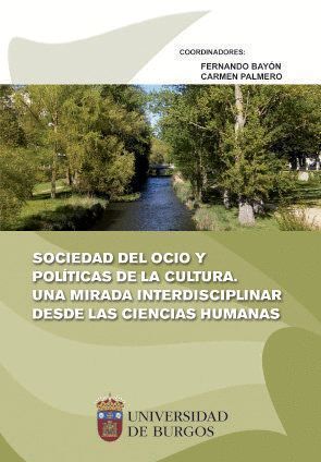 SOCIEDAD DEL OCIO Y POLITICAS DE LA CULTURA. UNA MIRADA INTE