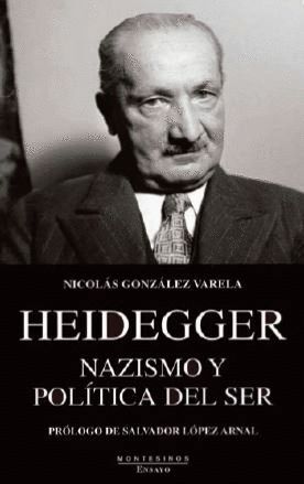 HEIDEGGER NAZISMO Y POLITICA DEL SER