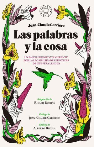 PALABRAS Y LA COSA,LAS