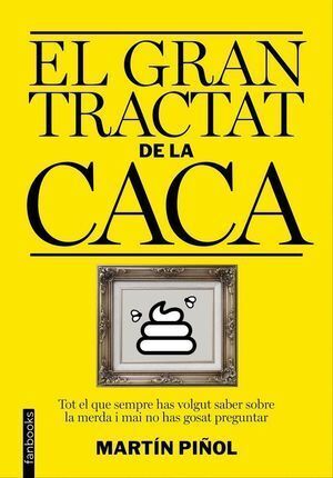 GRAN TRACTAT DE LA CACA,EL