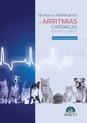 TECNICA DE IDENTIFICACION DE ARRITMIAS CARDIACAS EN PERROS Y