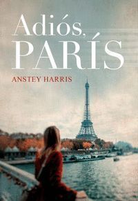 ADIOS, PARIS