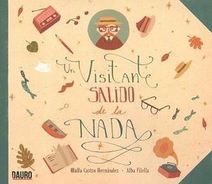 UN VISITANTE SALIDO DE LA NADA