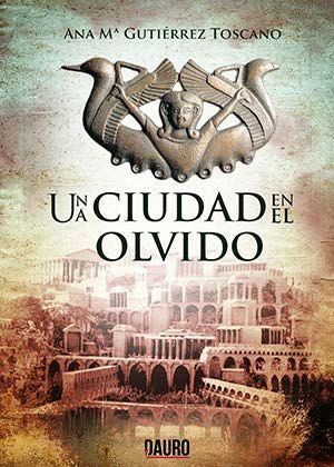 UNA CIUDAD EN EL OLVIDO