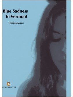 BLUE SADNESS IN VERMONT