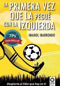 PRIMERA VEZ QUE LA PEGUE CON LA IZQUIERDA,LA