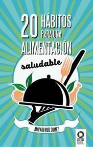 20 HABITOS PARA UNA ALIMENTACION SALUDABLE