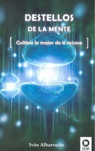DESTELLOS DE LA MENTE
