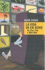 VIDA VA EN SERIE,LA