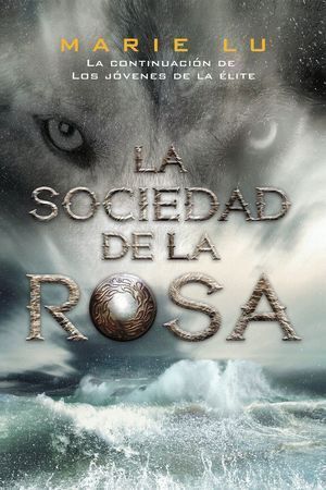 JOVENES DE LA ELITE 2 LA SOCIEDAD DE LA ROSA