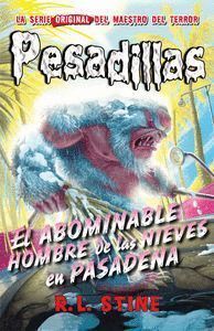 PESADILLAS 13 ABOMINABLE HOMBRE DE LAS NIEVES EN PASADENA