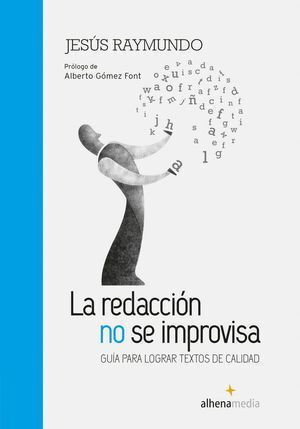 REDACCION NO SE IMPROVISA GUIA PARA LOGRAR TEXTOS DE CALIDAD