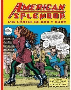 AMERICAN SPLENDOR LOS COMICS DE BOB Y HARV