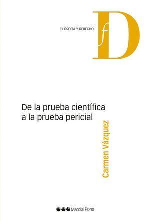 DE LA PRUEBA CIENTIFICA A LA PRUEBA PERICIAL