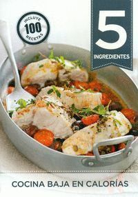 COCINA BAJA EN CALORIAS 5 INGREDIENTES