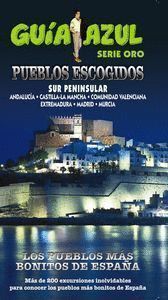 PUEBLOS MAS BONITOS DE ESPAÑA SUR PENINSULAR,LOS