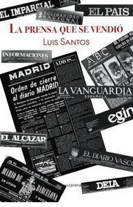 PRENSA QUE SE VENDIO,LA