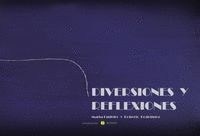 DIVERSIONES Y REFLEXIONES