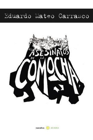 ASESINATOS DE LA COMOCHA,LOS