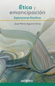 ETICA Y EMANCIPACION
