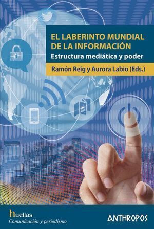 LABERINTO MUNDIAL DE LA INFORMACION
