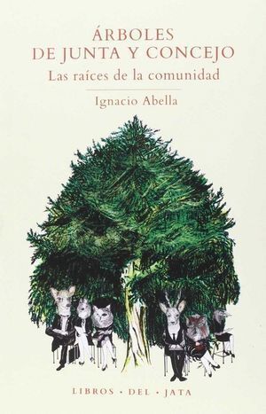 ARBOLES DE JUNTA Y CONCEJO (LAS RAICES DE LA COMUNIDAD)