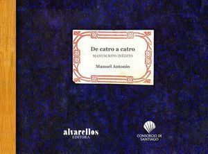DE CATRO A CATRO. MANUSCRITO INEDITO