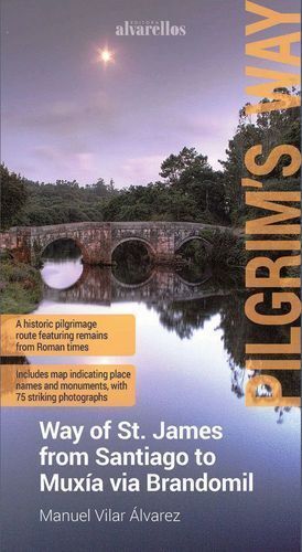WAY OF ST JAMES FROM SANTIAGO TO MUXIA VIA BRANDOMIL
