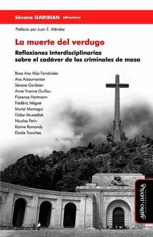 LA MUERTE DEL VERDUGO. REFLEXIONES INTERDISCIPLINARIAS SOBRE