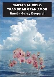 CARTAS AL CIELO TRAS DE MI GRAN AMOR