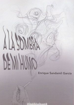 A LA SOMBRA DE MI HUMO