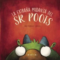 EXTRAÑA MUDANZA DEL SR.POOTS