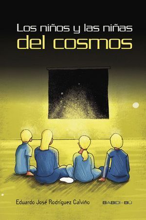 NIÑOS Y LAS NIÑAS DEL COSMOS,LOS