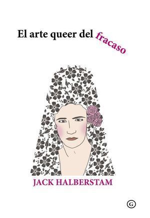 ARTE QUEER DEL FRACASO,EL