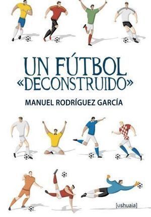 UN FUTBOL DECONSTRUIDO